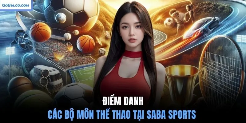 diem-danh-cac-bo-mon-the-thao-tai-saba-sports