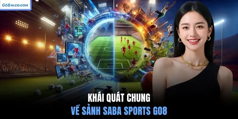 khai-quat-chung-ve-sanh-saba-sports-go8