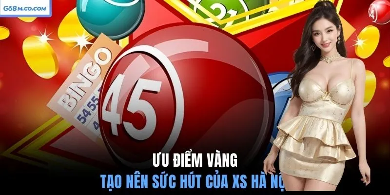 uu-diem-vang-tao-nen-suc-hut-cua-xs-ha-noi